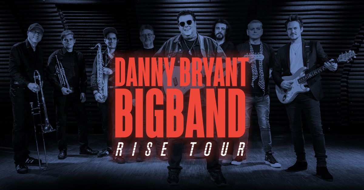 Danny Bryant Bigband \u2022 Regensburg