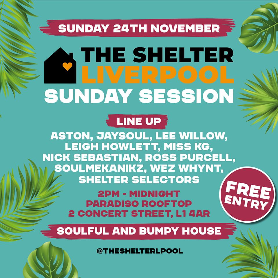 The Shelter Liverpool Sunday Session free After party