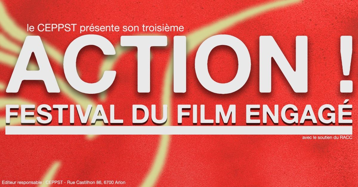 Action ! Festival du Film Engag\u00e9 de Virton