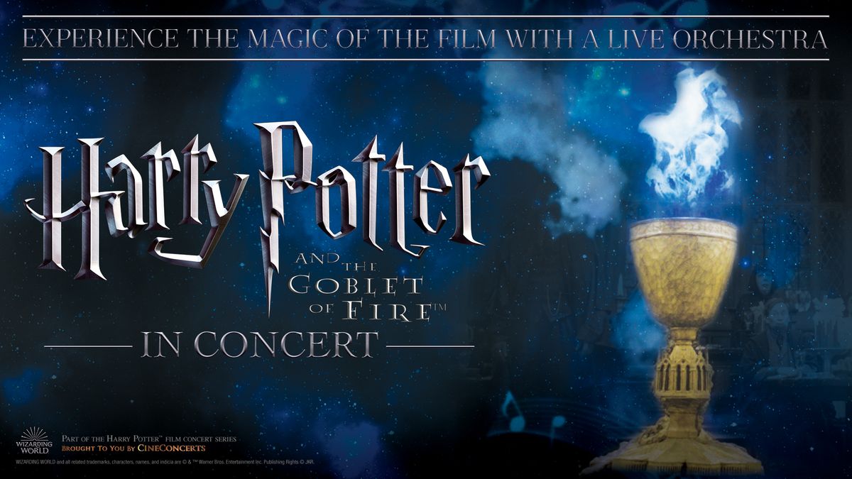 Harry Potter and the Goblet of Fire\u2122 in Concert