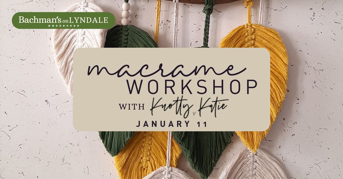 Macrame Workshop: Leaf Trio