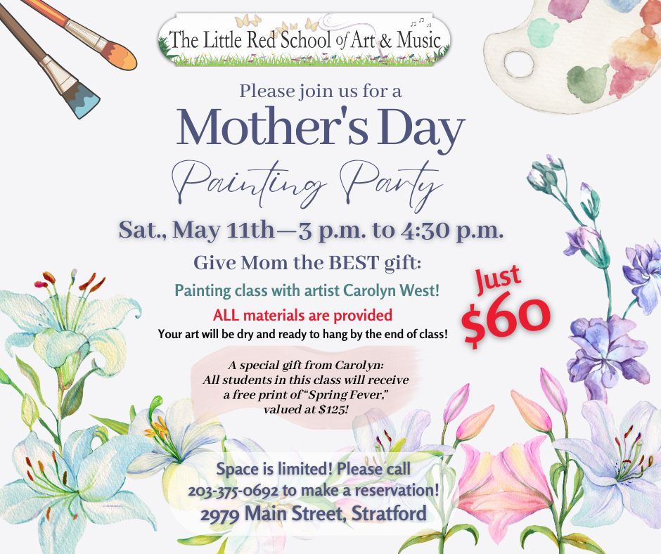 Mother's Day Painting Party at The Little Red School in Stratford!