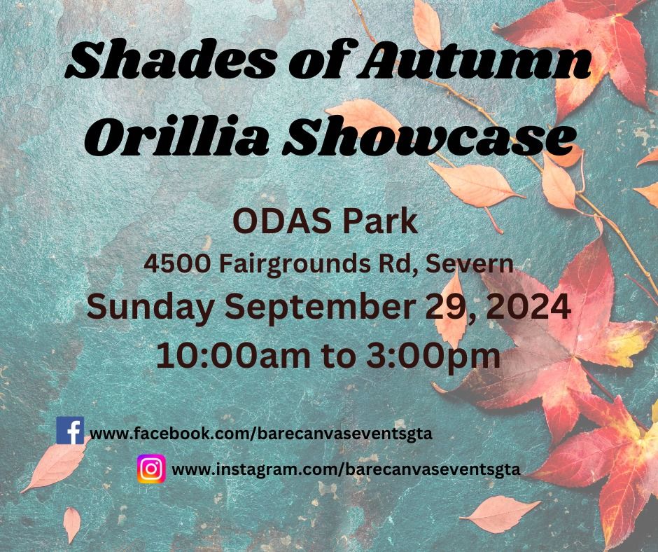 Shades of Autumn Orillia Showcase