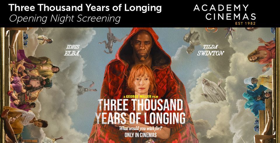 Three Thousand Years of Longing - Opening Night Screening