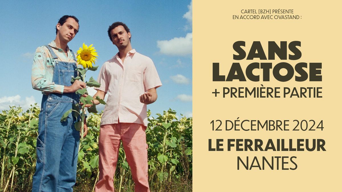 SANS LACTOSE @Nantes (12.12.24) - Le Ferrailleur