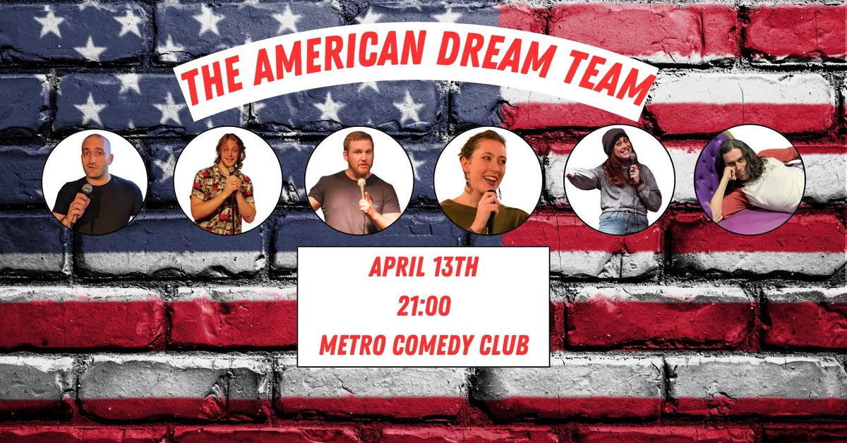 The American Dream Team Comedy Show