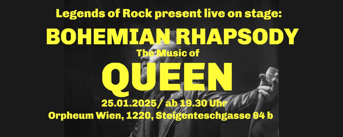 Legends of Rock present live on stage: BOHEMIAN RHAPSODY - The Music of QUEEN