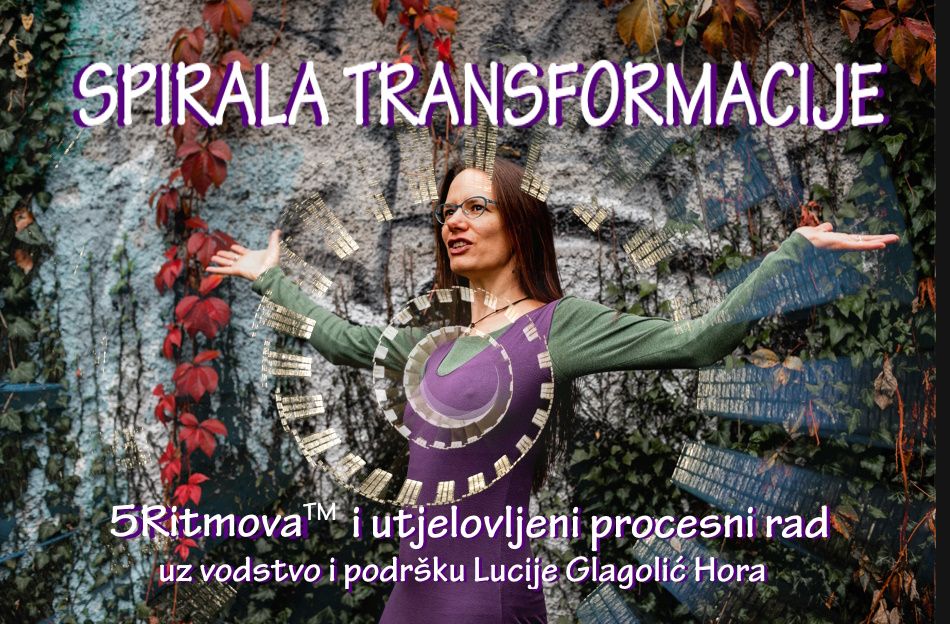 Spirala Transformacije: 7-mjese\u010dni zatvoreni ciklus tjednih satova 5RitmovaTM