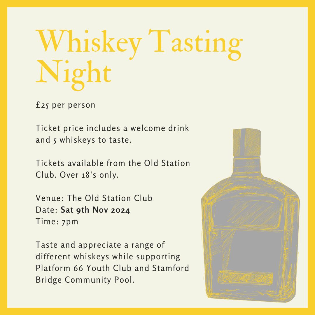 Whiskey Tasting in Aid of Swmming Pool and P66 Youth Club. 