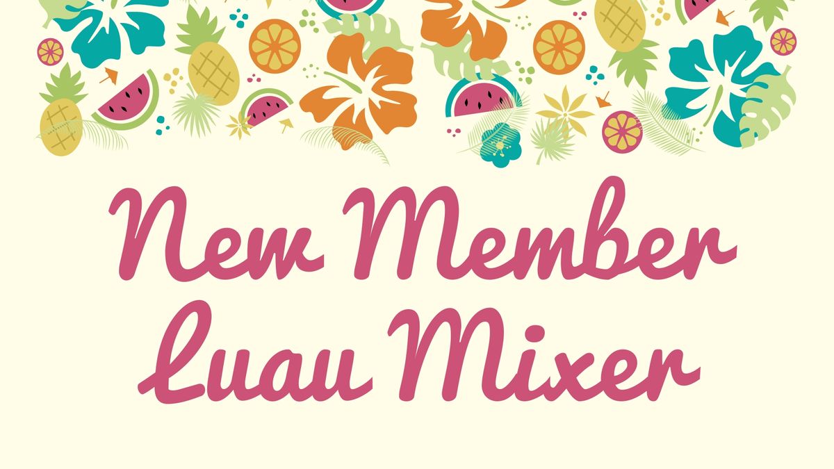 New Member Luau Mixer
