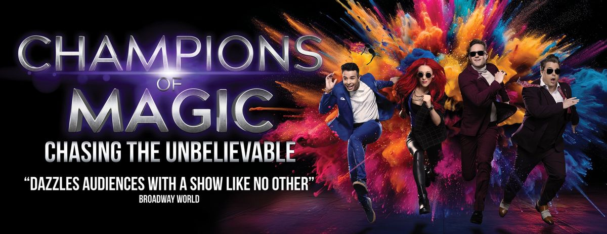 Champions of Magic at FirstOntario Concert Hall