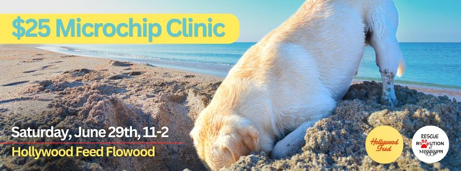 $25 Microchip Clinic at Hollywood Feed Flowood