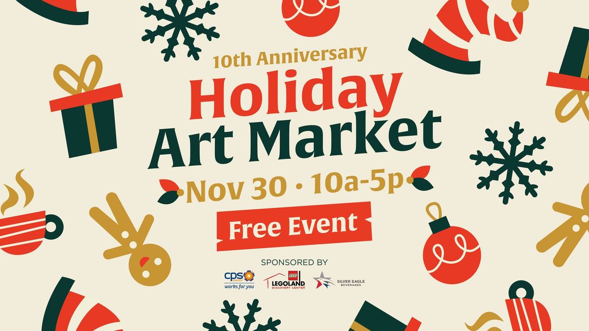 The Tobin's 10th Anniversary Holiday Art Market