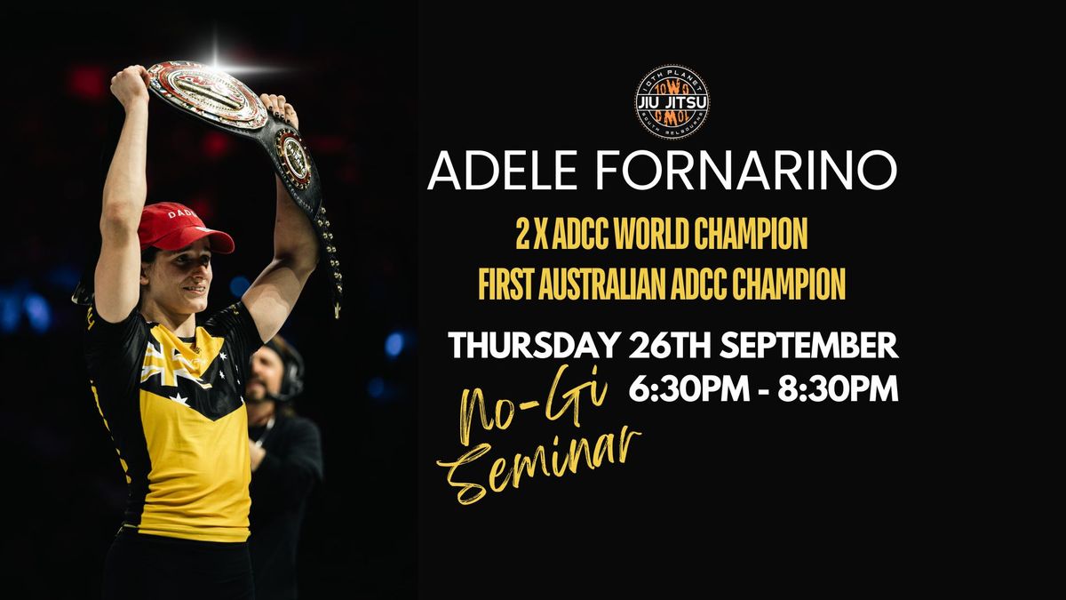 ADELE FORNARINO NOGI SEMINAR MELBOURNE