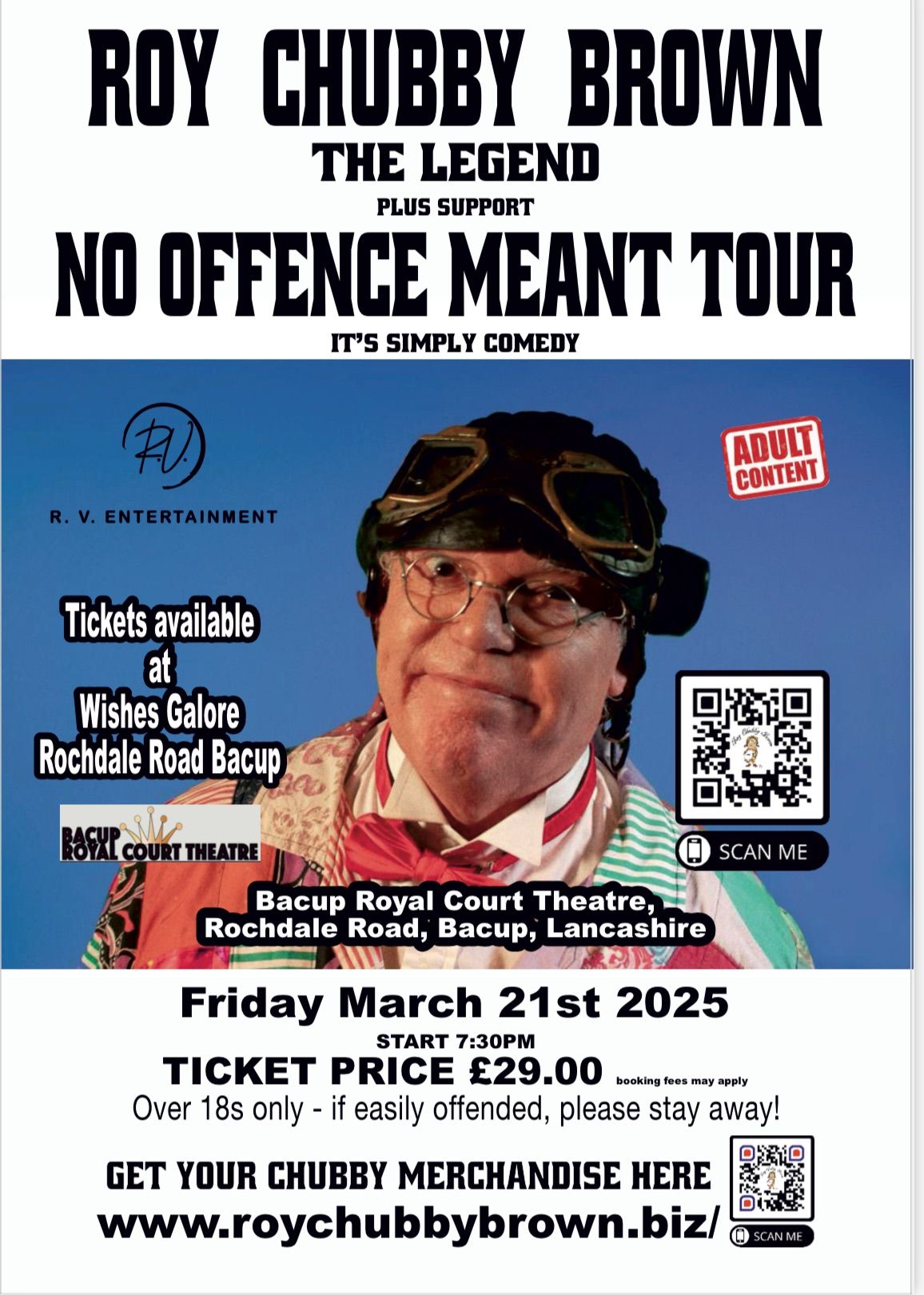 Roy Chubby Brown- No Offence Meant Tour