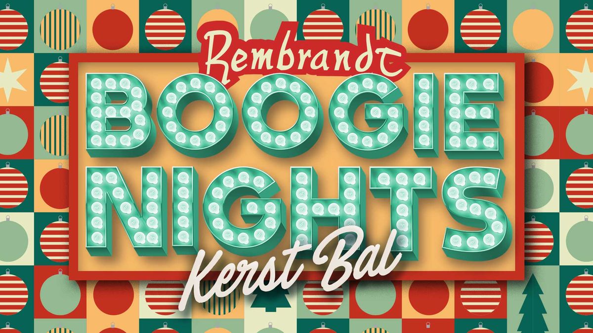 Boogie Nights Kerstbal in Rembrandt Arnhem