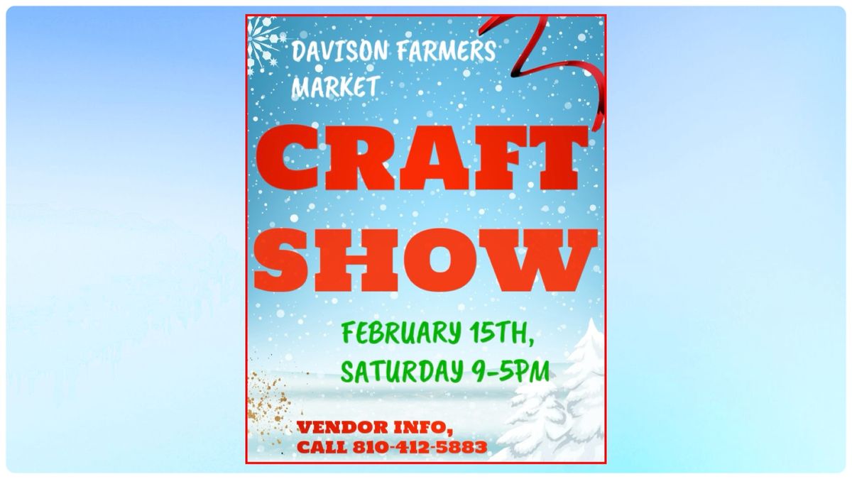 Craft Show at the Davison Farmers Market