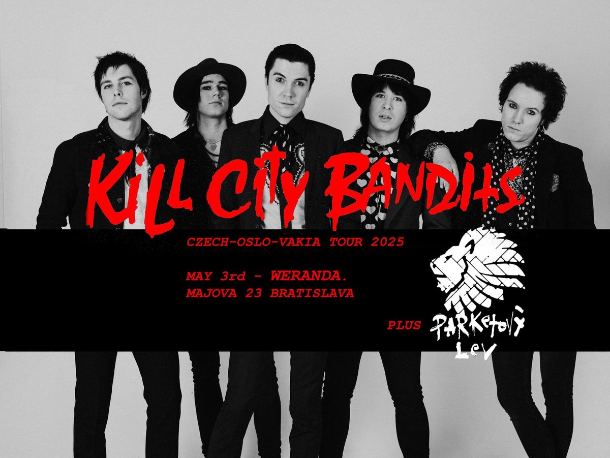 K*ll City Bandits \/NOR\/ + Parketov\u00fd Lev  