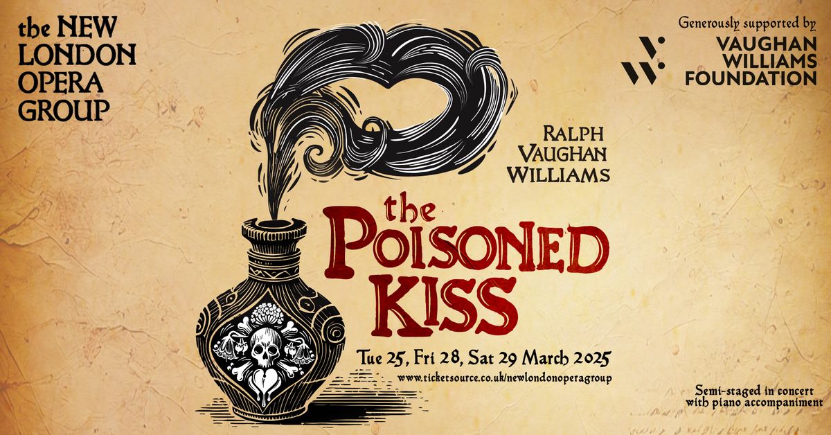 Vaughan Williams' The Poisoned Kiss