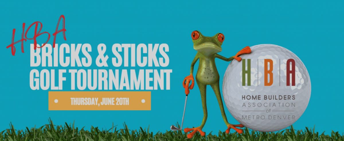 HBA Bricks and Sticks Golf Tournament