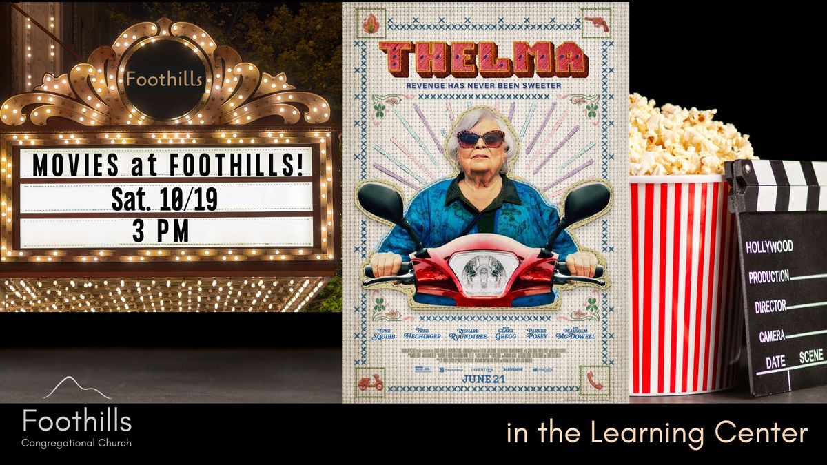 Movies at Foothills | Thelma (2024)