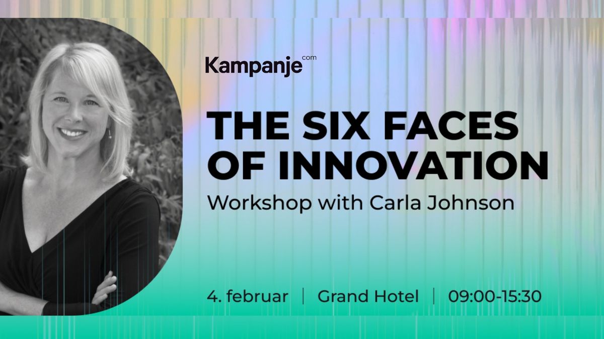 Workshop: The Six Faces of Innovation