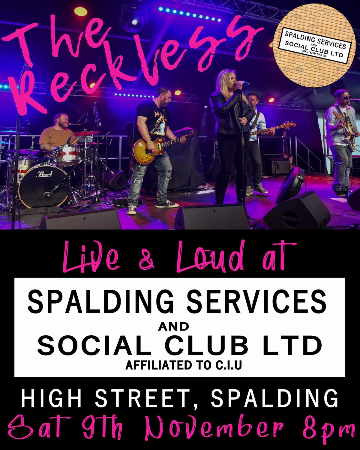 Reckless Live @ Spalding Services and Social Club