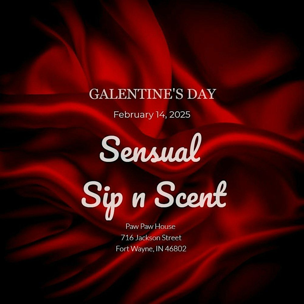 Galentines Day Sensual Sip n Scent Soiree