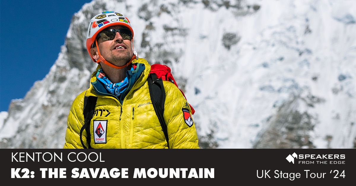 Kenton Cool - K2: The Savage Mountain