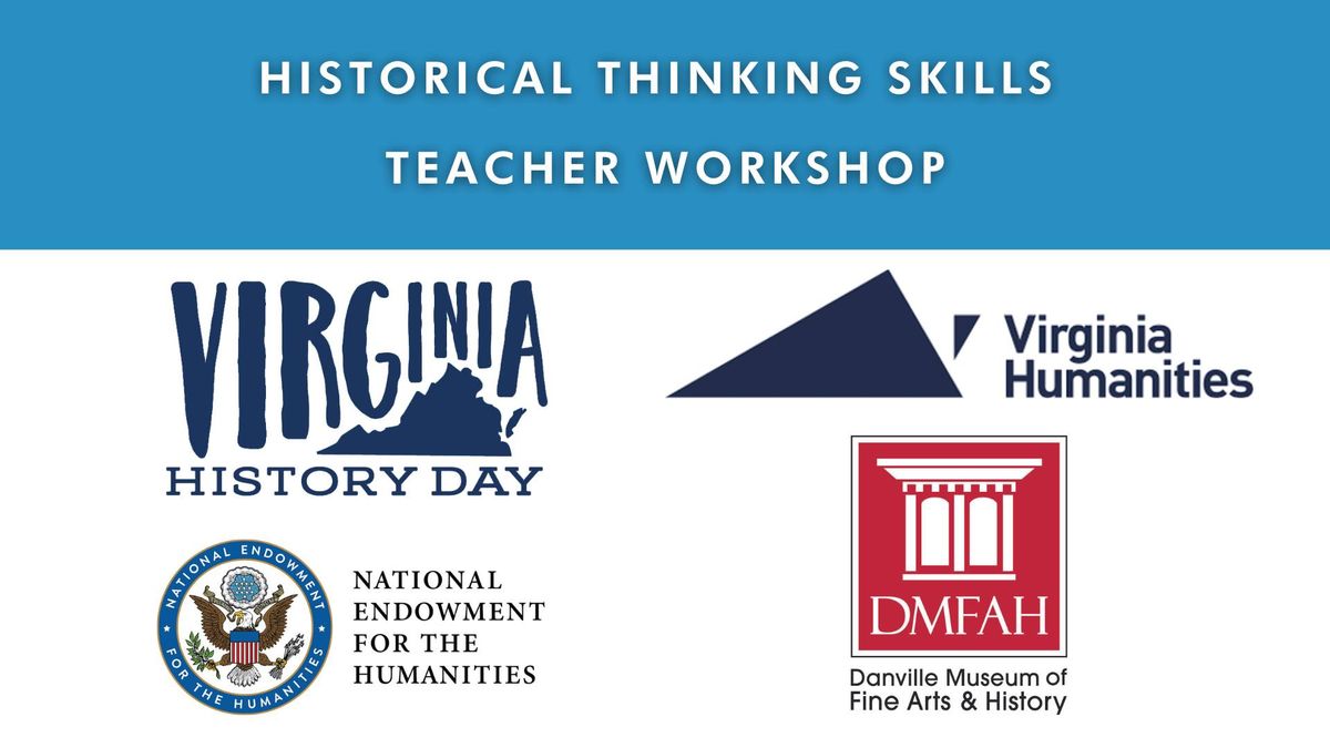 Historical Thinking Skills Teacher Workshop - Danville Museum of Fine Arts and History