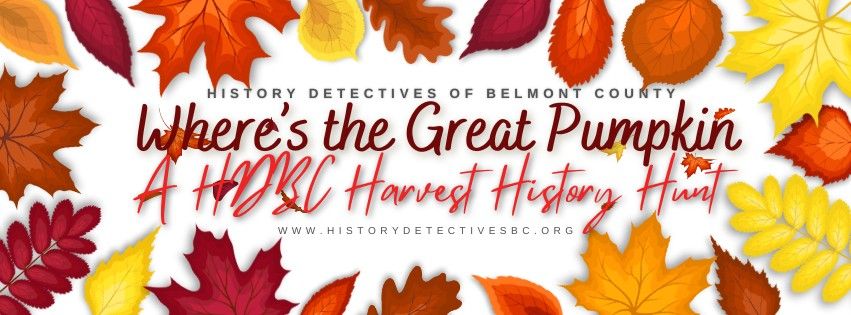 Where's the Great Pumpkin: A HDBC Harvest History Hunt