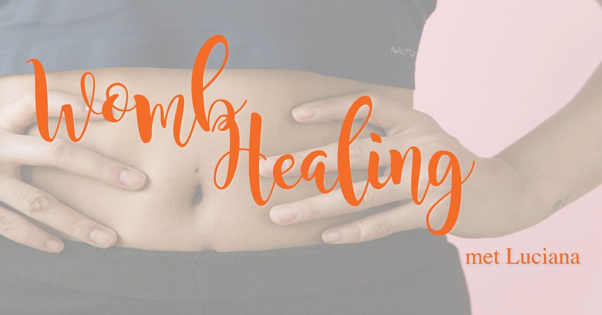 Womb Healing with Luciana