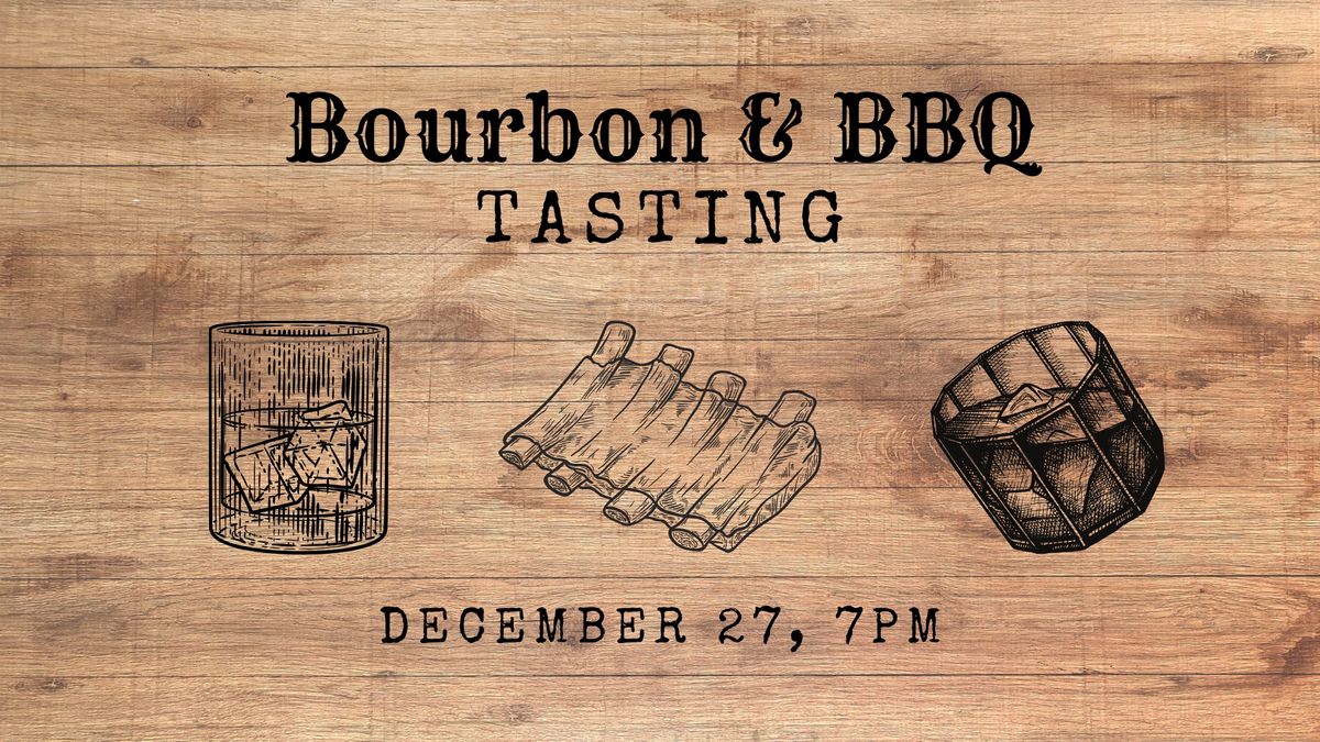 Bourbon and BBQ Tasting