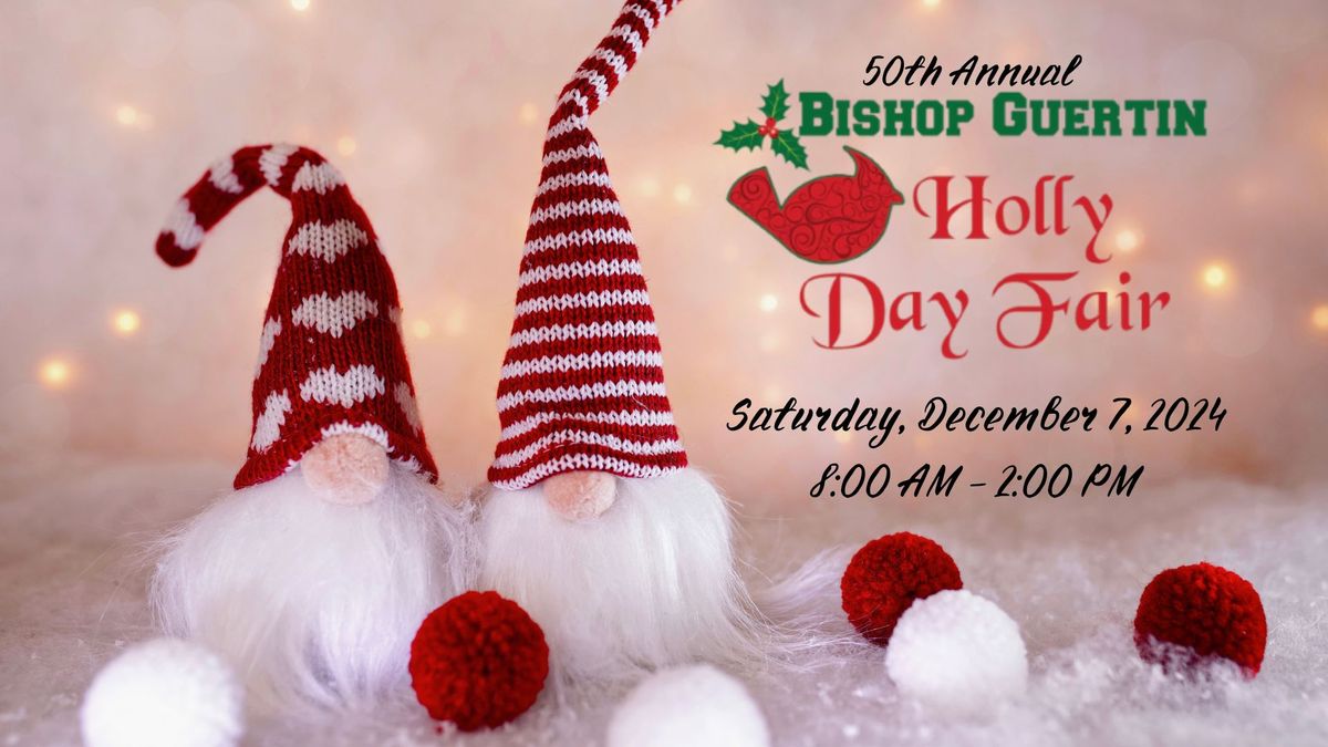 Bishop Guertin High School 50th Annual Holly Day Fair