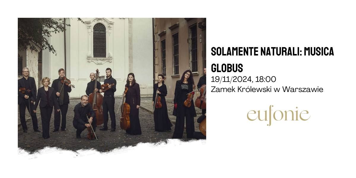 Eufonie 2024 - Solamente Naturali: Musica Globus