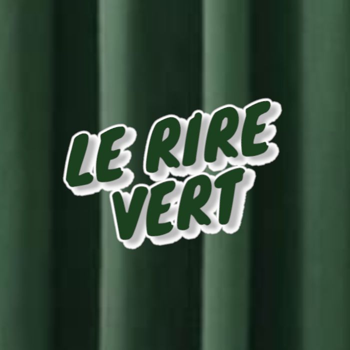 Le Rire Vert - Open mic d'humour