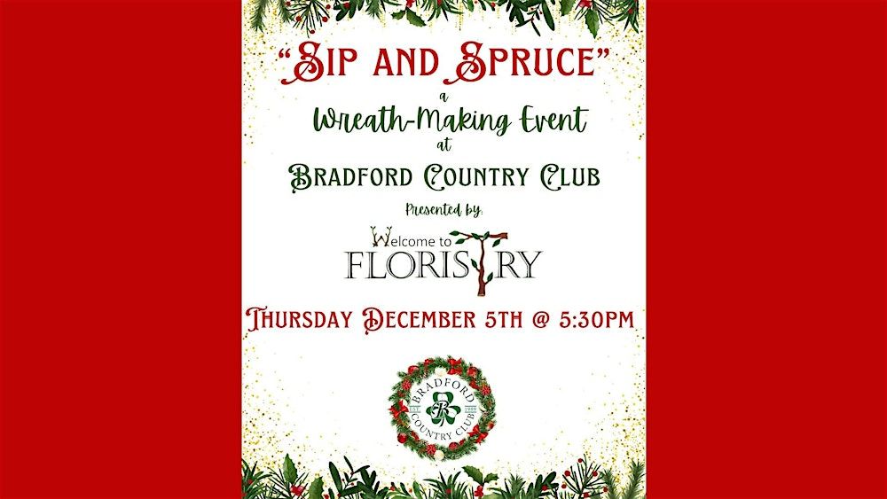 "Sip & Spruce" a Wreath-Making Event