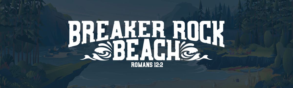Vacation Bible School "Breaker Rock Beach" 