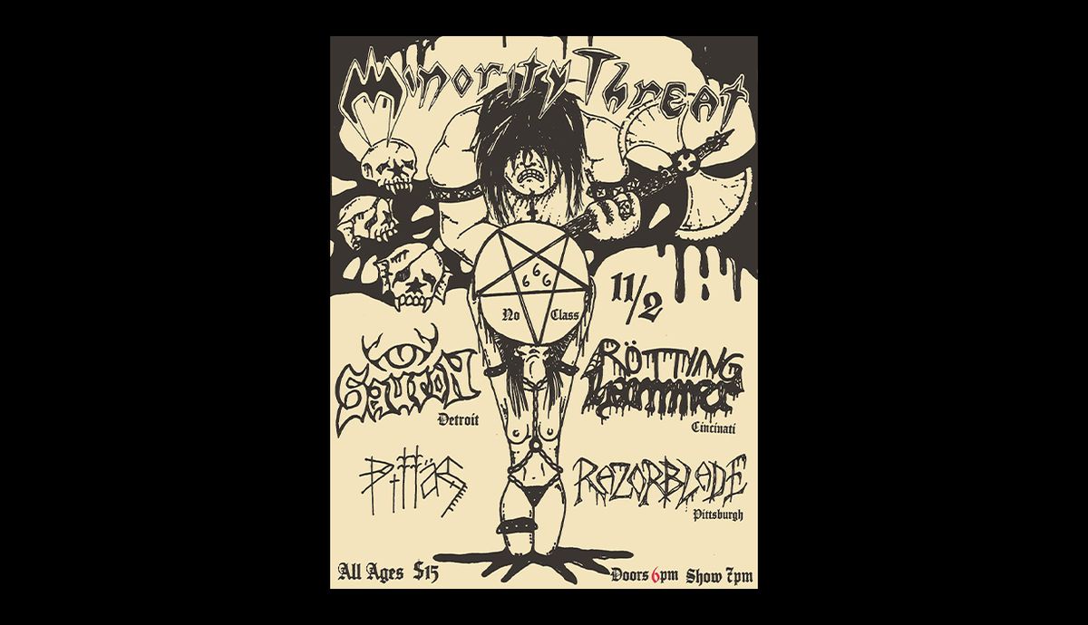 Minority Threat \/ Sauron \/ Rotting Hammer \/ Pillars \/ Razorblade @ No Class