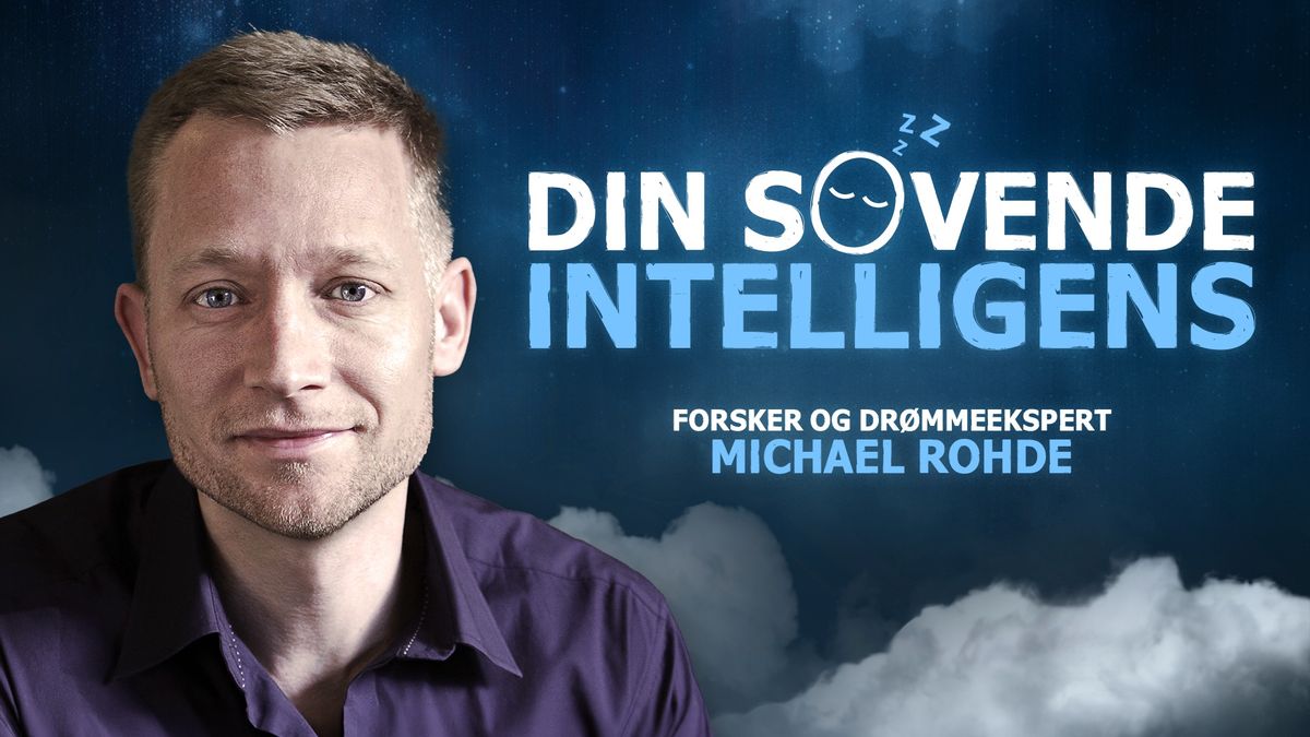 Din sovende intelligens - foredrag med forsker og dr\u00f8mmeekspert Michael Rohde | Fredericia