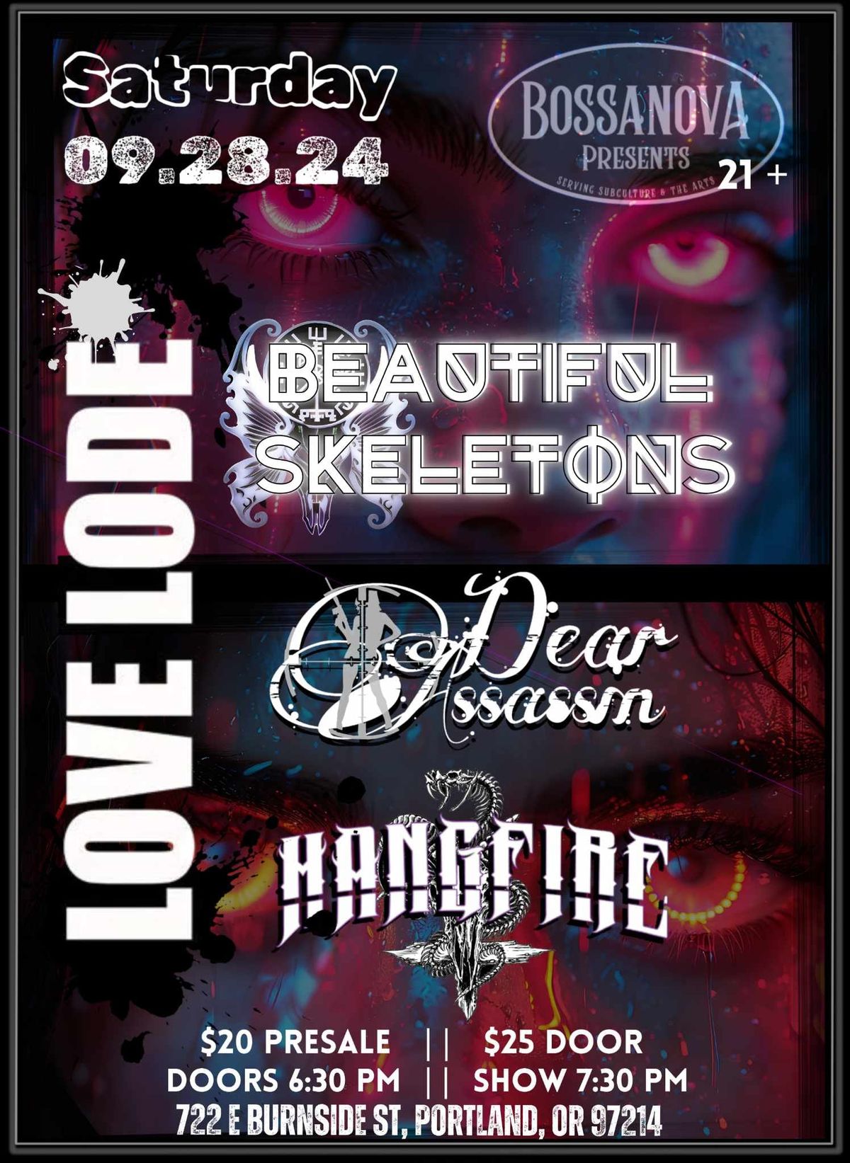 Bossanova Presents:  LOVE LODE\/Beautiful Skeletons\/Dear Assassin & Hangfire