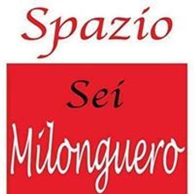 Spazio Sei Milonguero