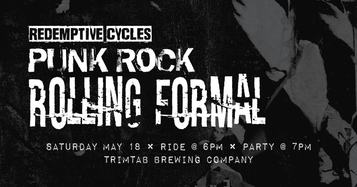 Redemptive Cycles Presents The Rolling Formal - Punk Rock Edition \ud83e\udd18