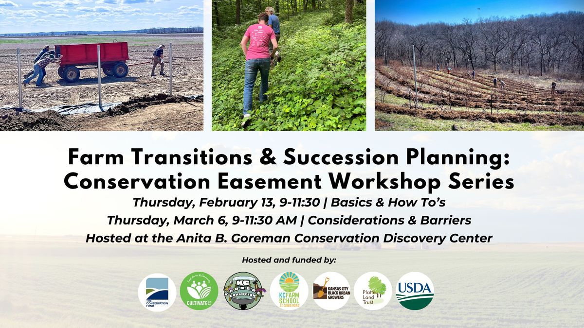 Farm Transitions & Succession Planning: Conservation Easement Workshop Series