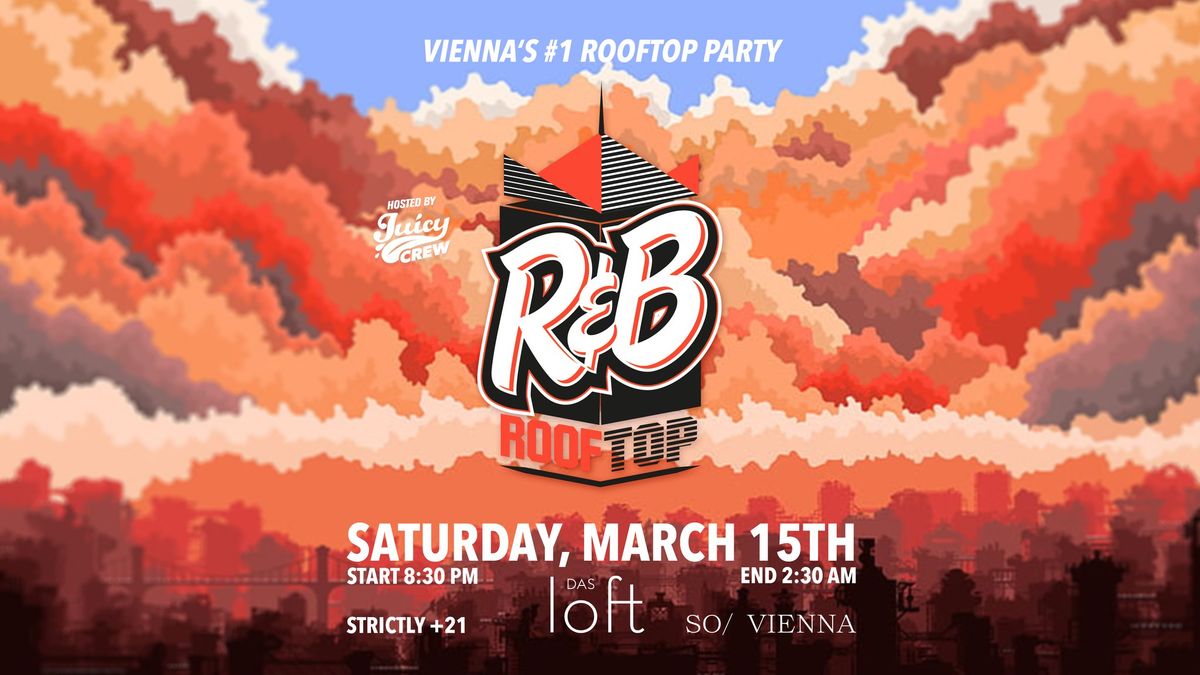 R&B Rooftop 15.03. Best Rooftop Party in Town SO\/ Vienna