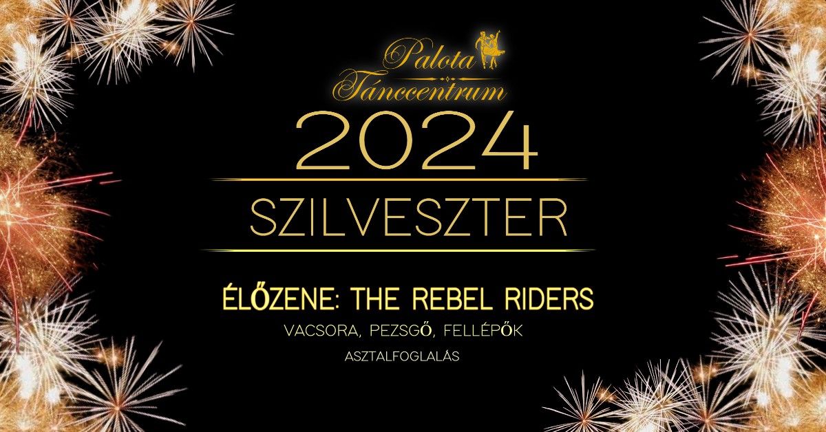 Szilveszter 2024 a Palota T\u00e1nccentrumban