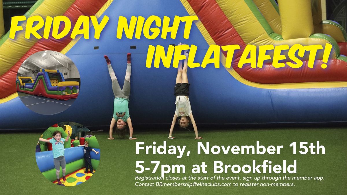 Friday Night InflataFest!