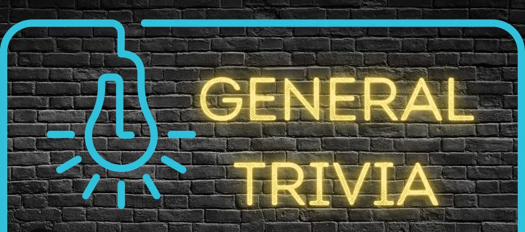 General Trivia