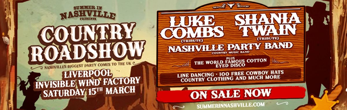 Summer in Nashville Presents: Country Roadshow - Liverpool