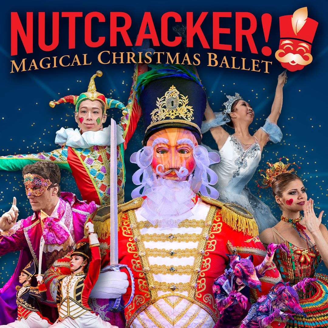 Nutcracker! Magical Christmas Ballet - McAllen